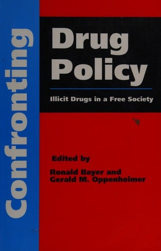 Confronting drug policy