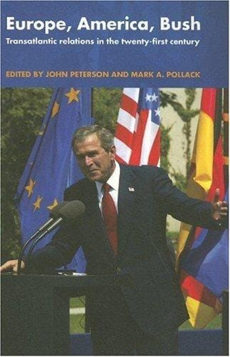 Europe, America, Bush