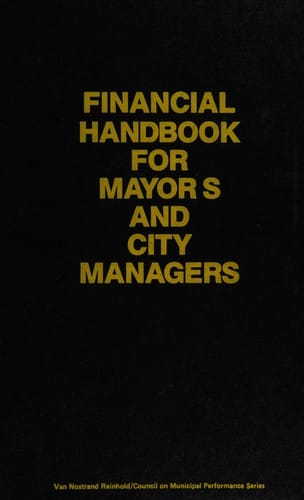 Financial handbook for mayors and city managers