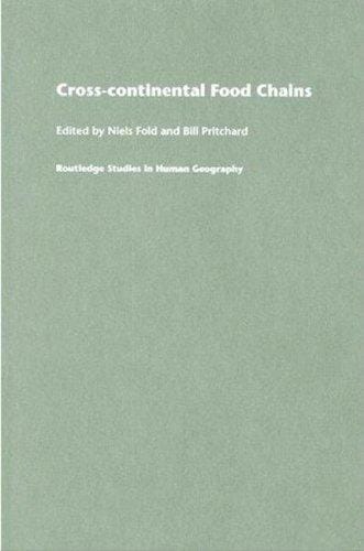 CROSS-CONTINENTAL FOOD CHAINS; ED. BY NIELS FOLD