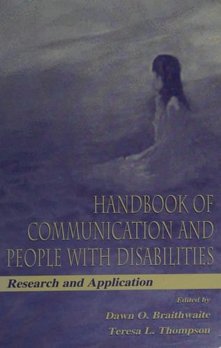 Handbook of communication and people with disabilities