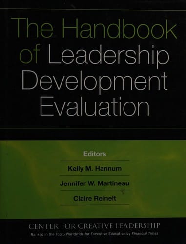 The handbook of leadership development evaluation