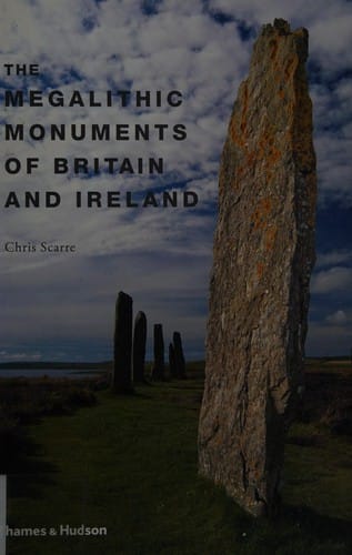 MEGALITHIC MONUMENTS OF BRITAIN & IRELAND
