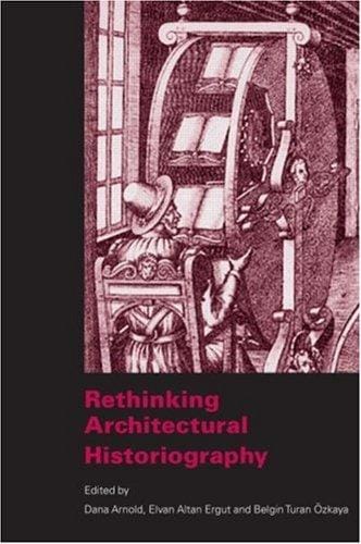 Rethinking architectural historiography
