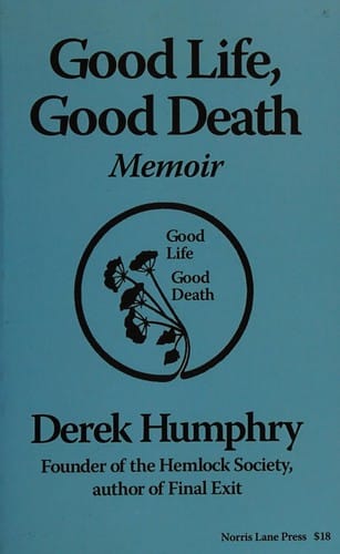 Good life, good death