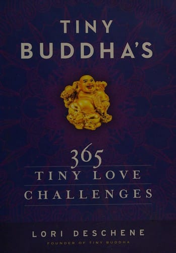Tiny Buddha's 365 tiny love challenges