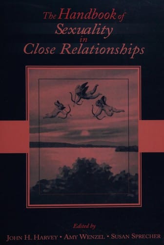 The handbook of sexuality in close relationships