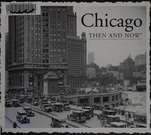 Chicago then & now