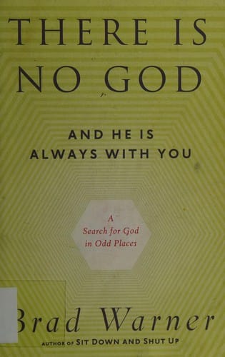 There is no god and he is always with you