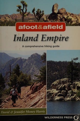 Afoot & afield Inland Empire