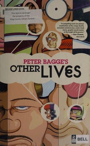 Peter Bagge's Other lives