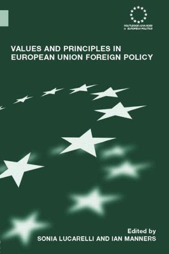 Values and principles in European Union foreign policy