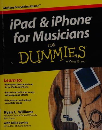 iPhone & iPad for musicians for dummies