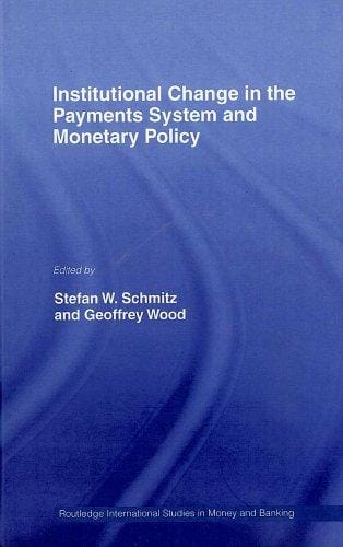Institutional change in the payments system and monetary policy