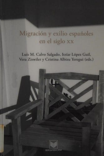 Migración y exilio españoles en el siglo XX