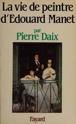 La vie de peintre d'Edouard Manet