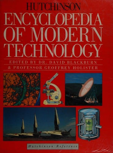Hutchinson encyclopedia of modern technology