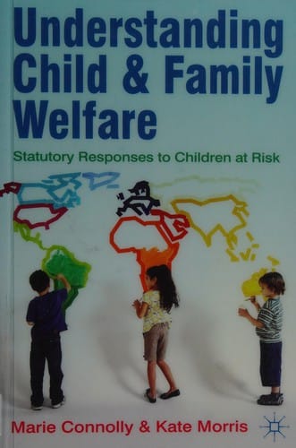 Understanding child and family welfare