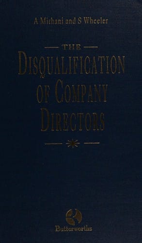 The Disqualification of Company Directors