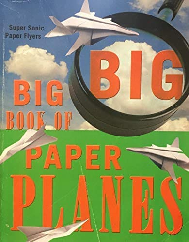 The Big, Big Book of Paper Planes