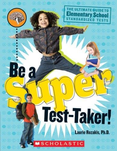Be A Super Test Taker!