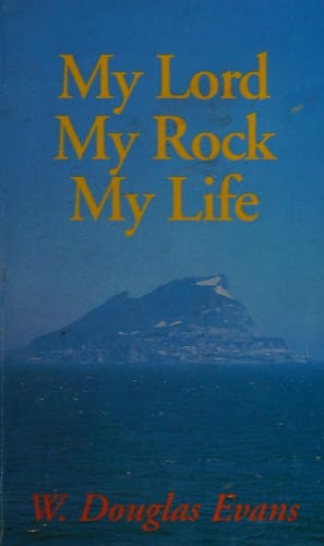 My Lord, my rock, my life