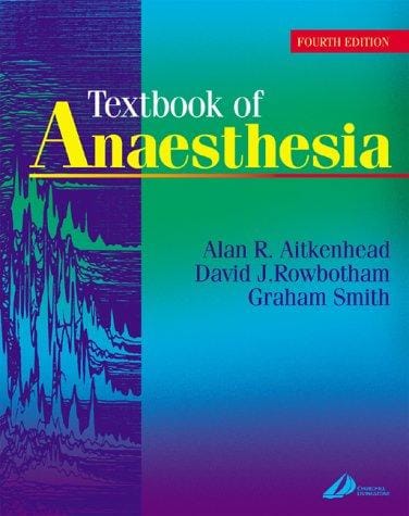 Textbook of anaesthesia