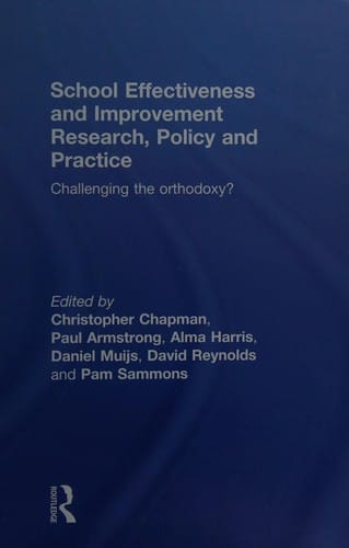 School effectiveness and improvement research, policy, and practice