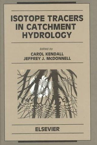 Isotope tracers in catchment hydrology