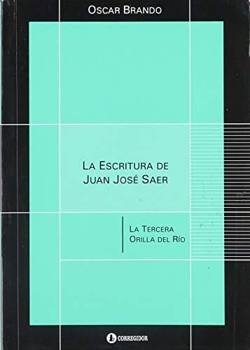 La escritura de Juan José Saer