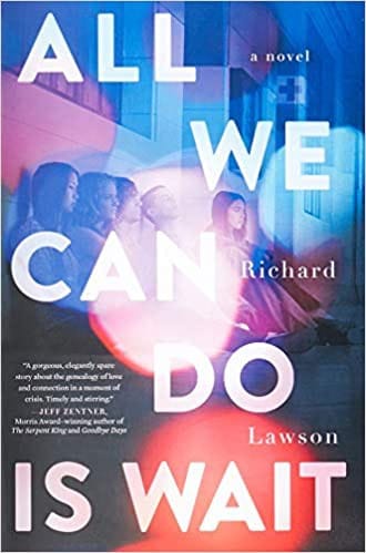 All we can do is wait