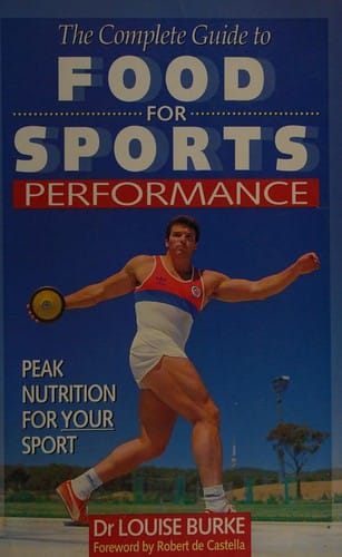 The complete guide to food for sports performance : a guide to peak nutrition for your sport