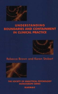 Understanding boundaries and containment in clinical practice