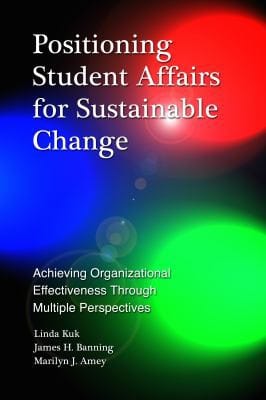 Positioning student affairs for sustainable change