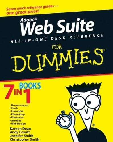 Adobe Creative Suite 3 Web Premium All-in-One Desk Reference For Dummies (For Dummies (Computer/Tech))