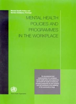 Mental health policies and programmes in the workplace