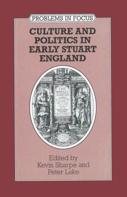 Culture and politics in early Stuart England