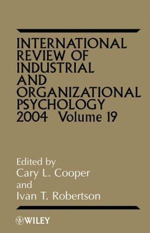 International review of industrial and organizational psychology vol. 19