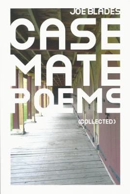 Casemate poems (collected)