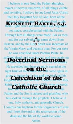 Doctrinal sermons on the catechism of the Catholic Church
