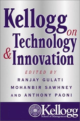 Kellogg on technology & innovation