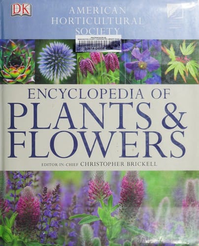 American Horticultural Society encyclopedia of plants & flowers