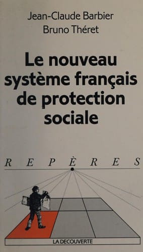 Le nouveau système français de protection sociale