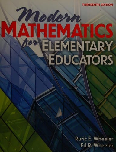 Modern mathematics for elementary educators