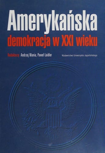 Amerykańska demokracja w XXI wieku