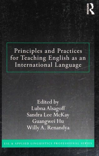 Principles and practices for teaching English as an international language