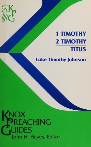1 Timothy, 2 Timothy, Titus