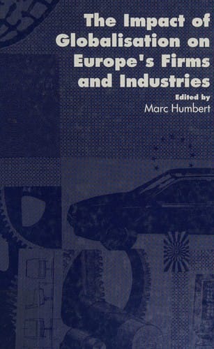 The Impact of globalisation on Europe's firms and industries