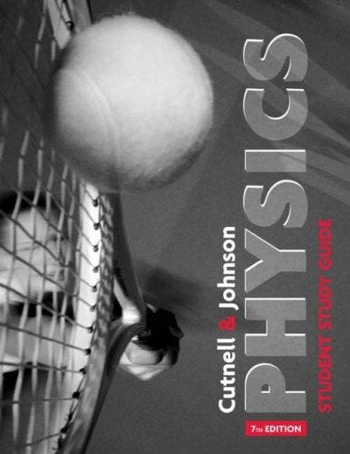 Physics, Student Study Guide
