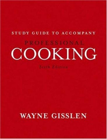 Professional Cooking, College Version, Study Guide